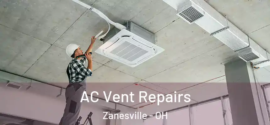 AC Vent Repairs Zanesville - OH