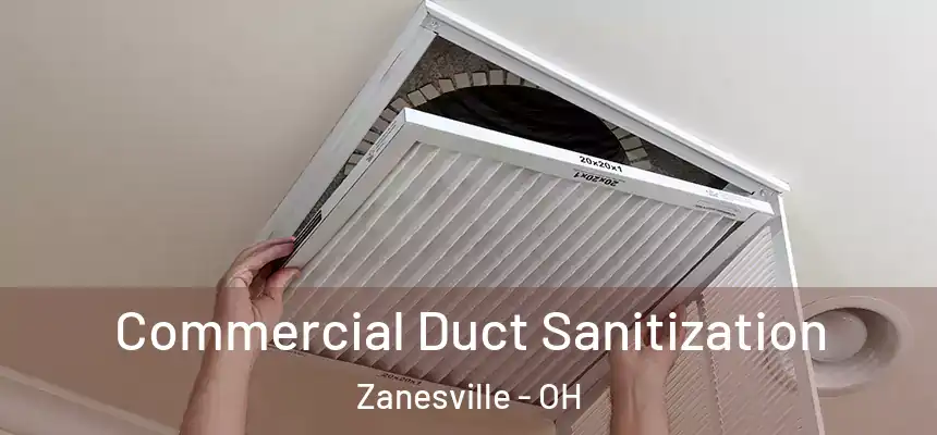  Commercial Duct Sanitization Zanesville - OH