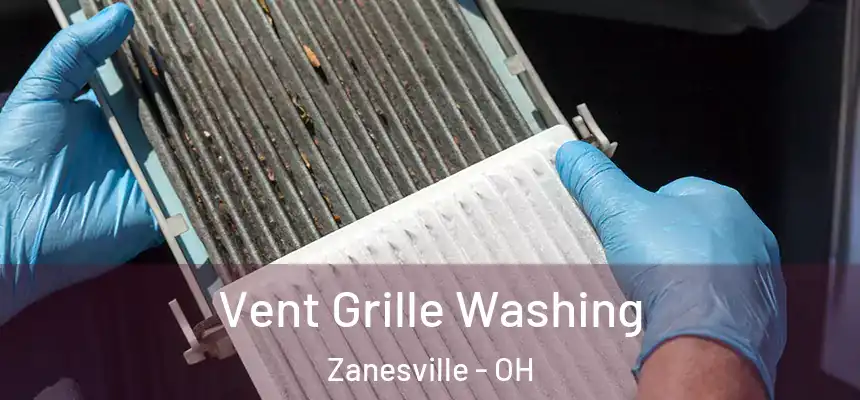  Vent Grille Washing Zanesville - OH